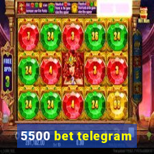 5500 bet telegram